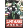Image de Super-vilains : anthologie en occasion ou reconditionné