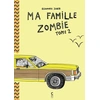 Image de Ma famille zombie tome 2