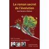 Image de Le roman secret de l'évolution : avec Darwin et Wallace en occasion ou reconditionné