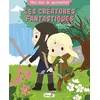 Image de Les creatures fantastiques