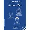 Image de J'apprends à travailler : Jules et les 10 préceptes de l'apprentissage en occasion ou reconditionné