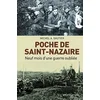 Image de Poche de Saint-Nazaire : neuf mois d'une guerre oubliée en occasion ou reconditionné