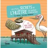 Image de Les p'tits secrets de l'huître du bassin d'Arcachon en occasion ou reconditionné