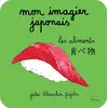 Image de Mon imagier japonais : les aliments