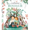 Image de La cabane du bonheur