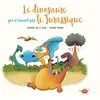 Image de Le dinosaure qui n'aimait pas le Jurassique en occasion ou reconditionné