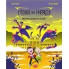 Image de L'école des héros - Tome 1 Hercule, jamais ne recule ! Fabien Clavel (Auteur), Mathieu Demore (Illustration)