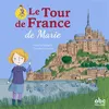 Image de Le tour de France de Marie - Livre + audio Isabelle Pellegrini (Auteur), Camille Garoche (Illustration)