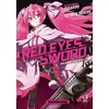 Image de Red Eyes Sword - Akame Ga Kill ! - tome 2 Takahiro (Auteur), Tetsuya Tashiro (Auteur), Frédéric Malet (Traduction)