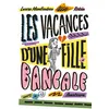 Image de Les vacances d'une fille bancale Laure Monloubou (Auteur), Pascal Robin (Illustration)