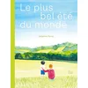 Image de Le plus bel été du monde en occasion ou reconditionné