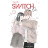 Image de Switch me on tome 1