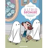 Image de Astrid Bromure. Vol. 2. Comment atomiser les fantômes en occasion ou reconditionné
