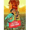 Image de La cité sans nom. Vol. 2. Le secret du coeur de pierre en occasion ou reconditionné