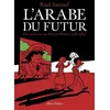 Image de L'Arabe du futur. Vol. 1. Une jeunesse au Moyen-Orient (1978-1984) en occasion ou reconditionné