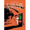 Image de L'Arabe du futur. Vol. 3. Une jeunesse au Moyen-Orient (1985-1987) en occasion ou reconditionné