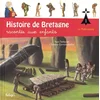 Image de Histoire de Bretagne : racontée aux enfants. Vol. 1. La préhistoire en occasion ou reconditionné