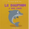 Image de Le dauphin a bon coeur en occasion ou reconditionné