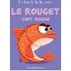 Image de Le rouget voit rouge en occasion ou reconditionné