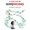Image de Le grand livre des superpouvoirs en occasion ou reconditionné