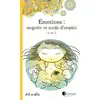 Image de Emotions : enquête et mode d'emploi. Vol. 3. Les différentes parts de soi en occasion ou reconditionné