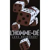 Image de L'homme-dé en occasion ou reconditionné