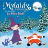 Image de MYLAIDY A DES SOUCIS T.4 - LE PÈRE NOËL