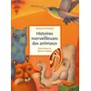 Image de Histoires merveilleuses des animaux en occasion ou reconditionné