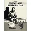 Image de Les contes noirs du chien de la casse