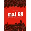 Image de Mai 68 - Histoire d'un printemps Arnaud Bureau (Auteur), Alexandre Franc (Dessinateur)