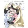Image de Laisse-moi te détester - Tome 02 Hijiki (Dessinateur), Hijiki (Scénario)