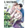 Image de L'histoire de papa, papa et moi. Vol. 1 en occasion ou reconditionné