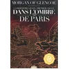 Image de La dernière geste. Vol. 1. Dans l'ombre de Paris en occasion ou reconditionné