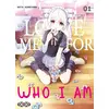 Image de Love me for who I am tome 1