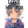 Image de Love me for who I am. Vol. 4 en occasion ou reconditionné
