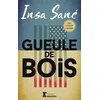 Image de Gueule de bois Insa Sané (Auteur)