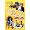 Image de 100% Bio : Louis XIV, vu par une ado