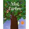 Image de Moi, l'arbre : Album - dès 7 ans - avec un poster