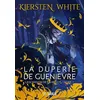 Image de L'ascension de Camelot - Livre 01 La duperie de Guenièvre (broché) Kiersten White (Auteur), Véronique Baloup (Traduction)