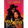 Image de Folk & Love (relié) Leah Johnson (Auteur), Anaïs Papillon (Traduction)