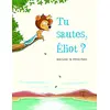 Image de Tu sautes, Eliot ? en occasion ou reconditionné