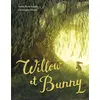 Image de Willow et Bunny Christopher Denise (Illustration), Anitra Rowe Schulte (Auteur), Claire Billaud (Traduction)