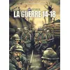 Image de Une histoire de la Guerre 14-18 en BD Frédéric Chabaud (Auteur), Julien Monier (Dessinateur)