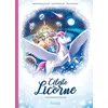 Image de Céleste la licorne. Vol. 1. Rallumons les étoiles en occasion ou reconditionné