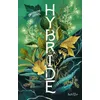 Image de Hybride - Tome 1 La Levée du voile Gwendoline Vervel (Auteur)