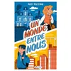 Image de Un monde entre nous Hubert Ben Kemoun (Auteur)