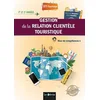 Image de Gestion de la relation clientèle touristique : BTS tourisme, 1re et 2e années : bloc de compétences 1 en occasion ou reconditionné