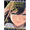 Image de Comment en finir avec son ex - Tome 2 Kyô Yoneshiro (Dessinateur)