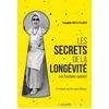 Image de Les secrets de la longévité en bonne santé - Une étude sur les zones bleues Sophie Bugnard (Auteur)