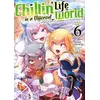 Image de Chillin' life in a different world tome 6